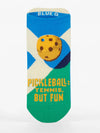 Blue Q: Pickleball: Tennis, But Fun Sneaker Socks L/XL